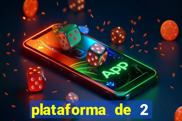 plataforma de 2 reais bet